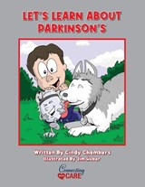 LET'S LEARN ABOUT PARKINSON'S - Cindy Chambers - 9781633023604