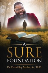A Sure Foundation - David Mathis - 9781633087750