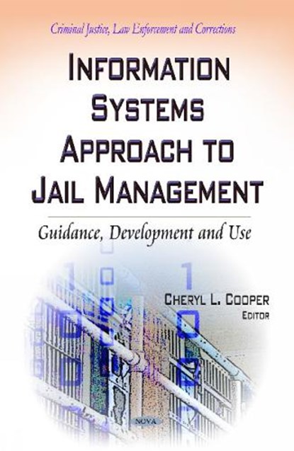 Information Systems Approach to Jail Management, COOPER,  Cheryl L - Gebonden - 9781633212558