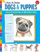 How to Draw Dogs & Puppies - Diana Fisher - 9781633227460