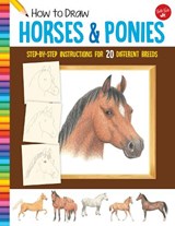 How to Draw Horses & Ponies - Walter Foster Jr. Creative Team - 9781633227484