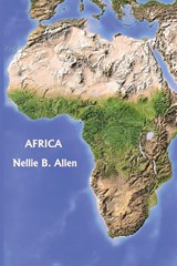 Africa, Australia, and the Islands of the Pacific (Yesterday's Classics) - Nellie B Allen - 9781633341609