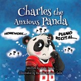 Charles the Anxious Panda - ROACH,  Vicki - 9781633374836
