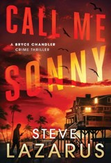 Lazarus, S: Call Me Sonny - Steve Lazarus - 9781633377547