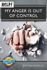 Help! My Anger Is Out of Control - Jim Newheiser - 9781633420724