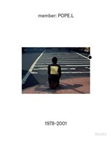 member: Pope.L, 1978–2001 - Stuart Comer ; Thomas J. Lax ; Andre Lepecki ; Yvonne Rainer - 9781633450868