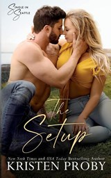 The Setup - Kristen Proby - 9781633501652