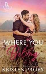 Where You Belong - Kristen Proby - 9781633502277