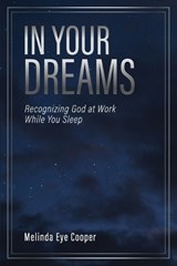 In Your Dreams - Melinda Eye Cooper - 9781633574717
