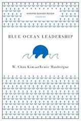 Blue Ocean Leadership (Harvard Business Review Classics) - W. Chan Kim ; Renee Mauborgne - 9781633692640