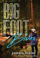Bigfoot Blues - Pamela Foster - 9781633731127