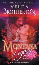 Montana Legacy - Velda Brotherton - 9781633732391