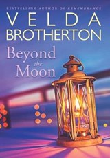 Beyond the Moon - BROTHERTON,  Velda - 9781633733428