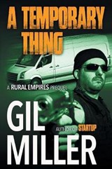 A Temporary Thing - Gil Miller - 9781633734692