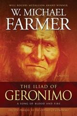 The Iliad of Geronimo - FARMER,  W Michael - 9781633738010