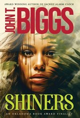 Shiners - John T. Biggs - 9781633738775