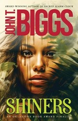Shiners - John T Biggs - 9781633738782