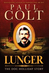Colt, P: Lunger - Paul Colt - 9781633738973