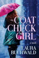 The Coat Check Girl - Laura Buchwald - 9781633739444