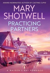 Shotwell, M: Practicing Partners - Mary Shotwell - 9781633739734
