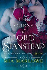 The Curse of Lord Stanstead - Mia Marlowe - 9781633753778