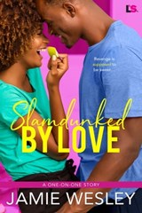Slamdunked By Love - Jamie Wesley - 9781633754805