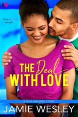 The Deal with Love - Jamie Wesley - 9781633756458