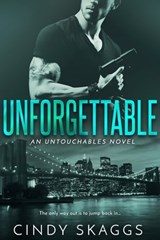 Unforgettable - Cindy Skaggs - 9781633758056