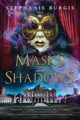 Masks and Shadows - BURGIS,  Stephanie - 9781633881327
