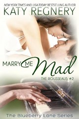 Marry Me Mad Volume 13 - Katy Regnery - 9781633920934