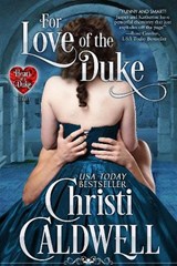 For Love of the Duke - Christi Caldwell - 9781633921030