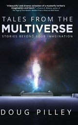 Tales From The Multiverse - PILLEY,  Doug - 9781633937758
