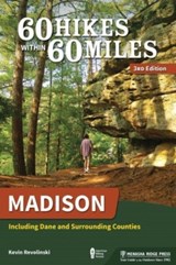 60 Hikes Within 60 Miles: Madison - Kevin Revolinski - 9781634041201