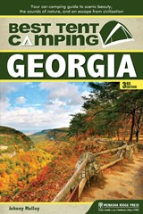 Best Tent Camping: Georgia - Johnny Molloy - 9781634041867