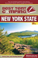 Best Tent Camping: New York State - Catharine Starmer ; Aaron Starmer ; Tim Starmer - 9781634041959