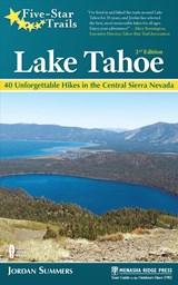 Five-Star Trails: Lake Tahoe - Jordan Summers - 9781634042161