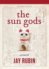 The Sun Gods - Jay Rubin - 9781634059503