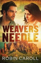 Weaver's Needle - CAROLL,  Robin - 9781634099943