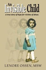 An Invisible Child - OSSEN,  Msw Lenore - 9781634174237