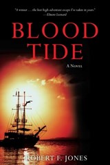 Blood Tide - Robert F. Jones - 9781634500197
