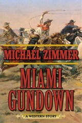 Miami Gundown - Michael Zimmer - 9781634507363