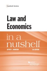 Law and Economics in a Nutshell - Jeffrey L. Harrison - 9781634603102