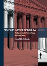 American Constitutional Law - Ronald D. Rotunda - 9781634607780