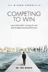 Competing to Win - Ted Marra - 9781634620062