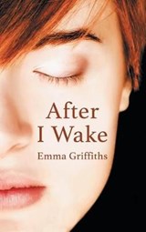 After I Wake - Emma Griffiths - 9781634779319