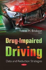 Drug-Impaired Driving - ERICKSON,  Tobias H - 9781634828710