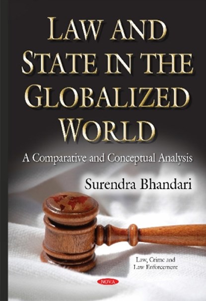 Law and State in the Globalized World, Surendra Bhandari - Gebonden - 9781634834278