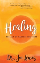 HEALING - Joi Lewis - 9781634893633