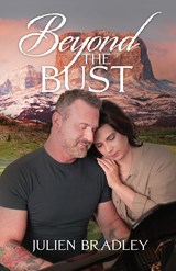 Beyond the Bust - Julien Bradley - 9781634896320