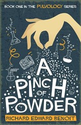 A Pinch of Powder - Richard Edward Benoit - 9781634899321
